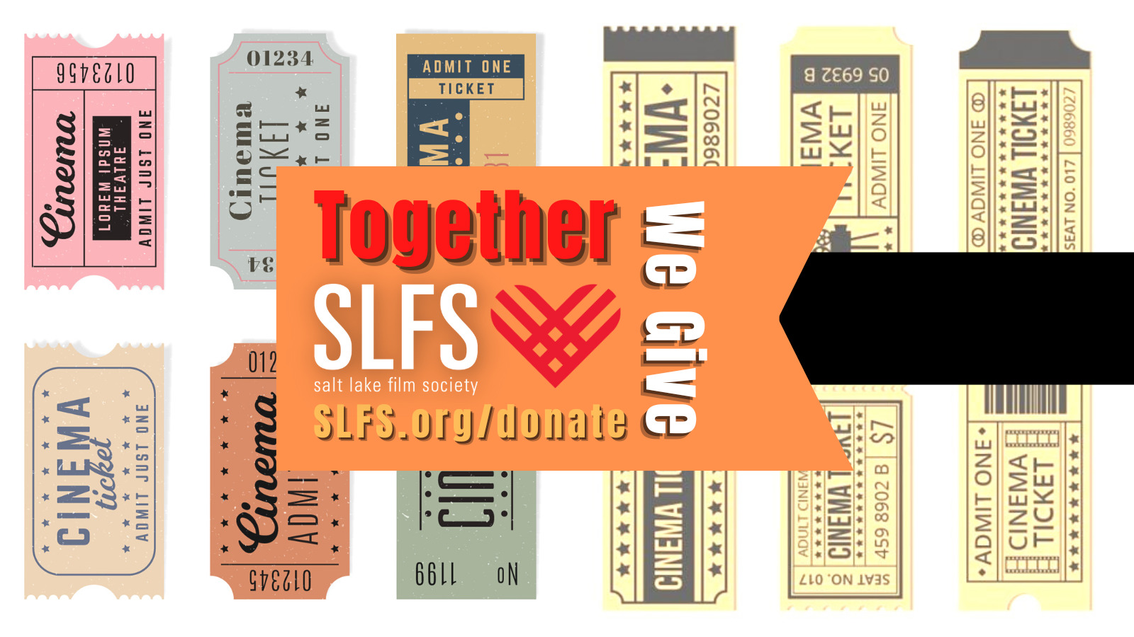 A row of old movie tickets on an advertisement for Giving Tuesday donations for SLFS, a film non-profit in Utah